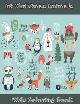 Paperback 60 Christmas Animal: Kids Animal Coloring Book