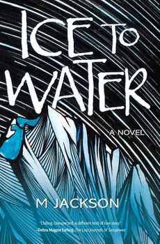 Paperback Ice to Water Book