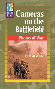 Hardcover Cameras on the Battlefield: Photos of War Book