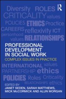 Paperback Professional Development in Social Work: Complex Issues in Practice Book