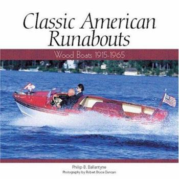 Classic American Runabouts: Wood Boats, 1915-1965 (Motorbooks Classic)