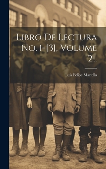 Hardcover Libro De Lectura No. 1-[3], Volume 2... [Spanish] Book