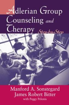 Paperback Adlerian Group Counseling and Therapy: Step-by-Step Book