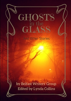 Paperback Ghosts in the Glass and Other Stories Book