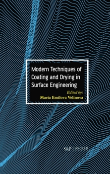 Hardcover Modern Techniques of Coating and Drying in Surface Engineering Book