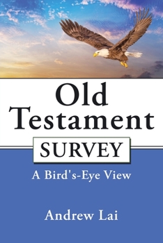 Paperback Old Testament Survey: A Bird's-Eye View Book