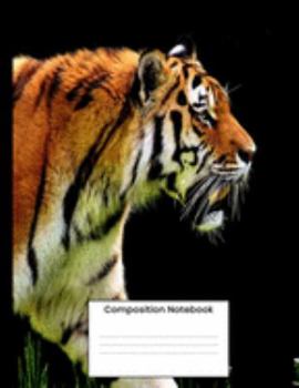 Composition Notebook: Cool Tiger College Ruled Notebook Lined Journal Gift For Men Women Girl Boy