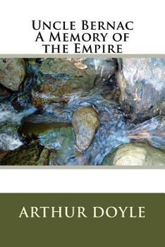 Paperback Uncle Bernac A Memory of the Empire Book