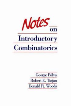 Hardcover Notes on Introductory Combinatorics (Progress in Computer Science and Applied Logic) Book