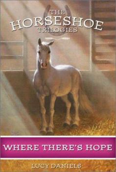 Where There's Hope - Book #5 of the Horseshoe Trilogies