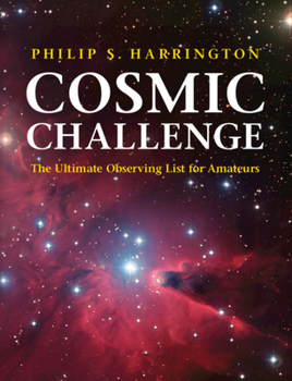 Paperback Cosmic Challenge: The Ultimate Observing List for Amateurs Book