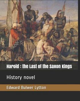 Paperback Harold: The Last of the Saxon Kings: History Novel Book