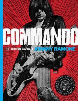 Hardcover Commando: The Autobiography of Johnny Ramone Book