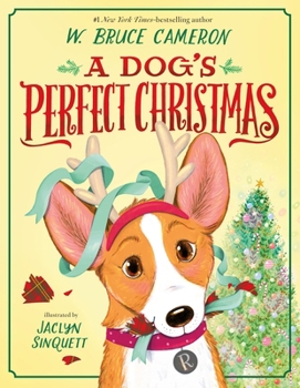 A Dog's Perfect Christmas: (A Picture Book)