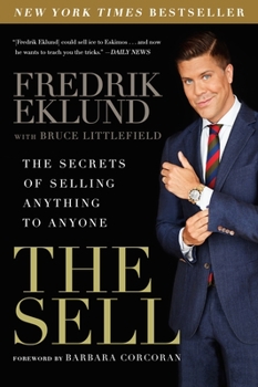 Paperback The Sell: The Secrets of Selling Anything to Anyone Book