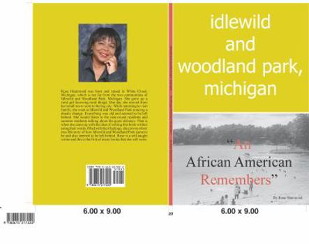 Paperback Idlewild and Woodland Park, Michigan an African American Remembers Book