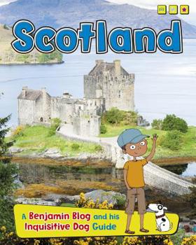 Hardcover Scotland: A Benjamin Blog and His Inquisitive Dog Guide Book