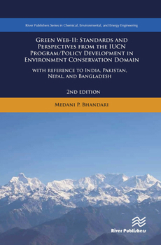 Paperback Green Web-II: Standards and Perspectives from the Iucn Program / Policy Development in Environment Conservation Domain - With Reference to India, Paki Book