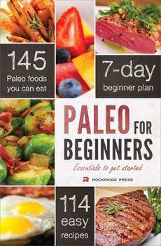 Paperback Paleo for Beginners: Essentials to Get Started Book