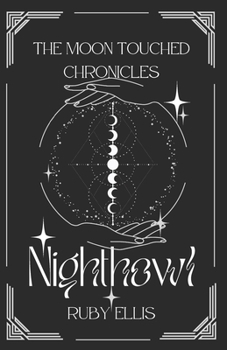 Nighthowl: The Moon Touched Chronicles