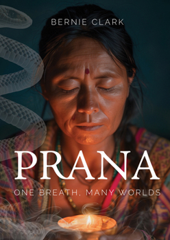 Paperback Prana: One Breath, Many Worlds Book