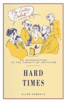 Hardcover Hard Times: An Introduction to the Variety of Criticism Book