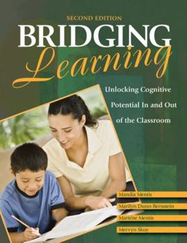 Paperback Bridging Learning: Unlocking Cognitive Potential in and Out of the Classroom Book