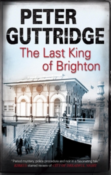 Paperback The Last King of Brighton Book