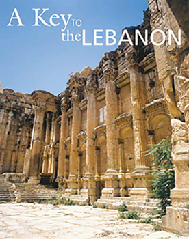 Hardcover A Key to the Lebanon Book