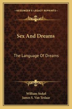 Paperback Sex And Dreams: The Language Of Dreams Book