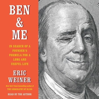 Audio CD Ben & Me: In Search of a Founder's Formula for a Long and Useful Life Book