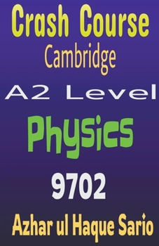 Paperback Crash Course Cambridge A2 Level Physics 9702 Book