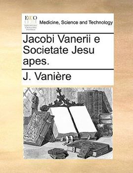 Paperback Jacobi Vanerii E Societate Jesu Apes. [Latin] Book