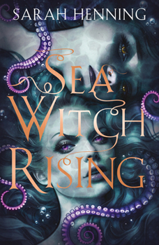 Sea Witch Rising - Book #2 of the Sea Witch
