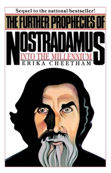 Paperback The Further Prophecies of Nostradamus: Into the Millennium Book