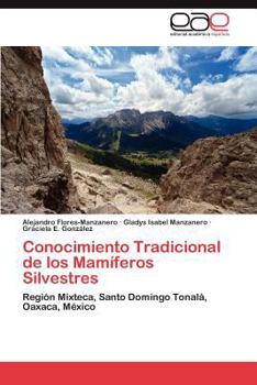 Paperback Conocimiento Tradicional de Los Mamiferos Silvestres [Spanish] Book