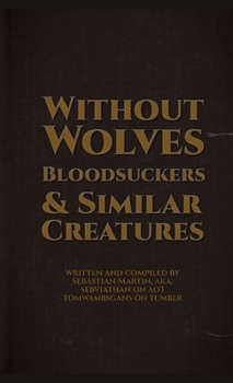Paperback Without Wolves, Bloodsuckers, & Similar Creatures Book