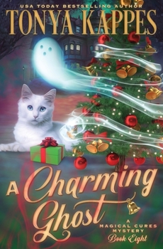 A Charming Ghost - Book #8 of the Magical Cures Mystery
