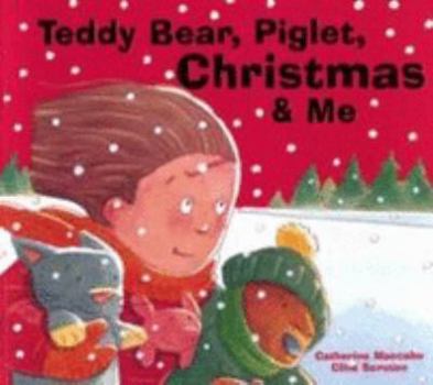 Paperback Teddy Bear, Piglet, Christmas and Me Book