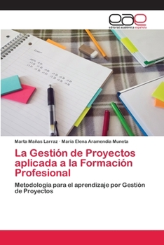 Paperback La Gestión de Proyectos aplicada a la Formación Profesional [Spanish] Book