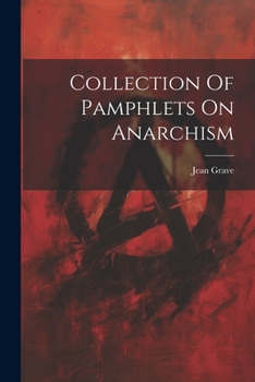 Paperback Collection Of Pamphlets On Anarchism Book