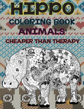 Paperback Coloring Books Cheaper than Therapy - Animals - Hippo Book