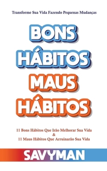 Paperback Bons Hábitos Maus Hábitos [Portuguese] Book