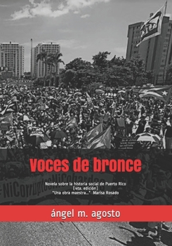 Paperback Voces de bronce: Novela sobre la historia social de Puerto Rico [Spanish] Book