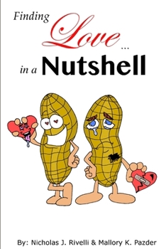 Paperback Finding Love...In a Nutshell Book