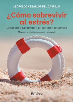 Paperback ¿Cómo sobrevivir al estrés? [Spanish] Book