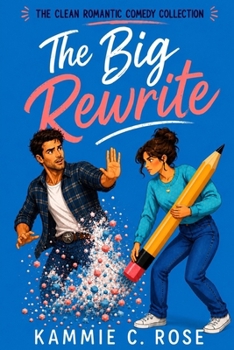 Paperback The Big Rewrite: A Romantic Comedy Book