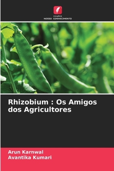 Paperback Rhizobium: Os Amigos dos Agricultores [Portuguese] Book