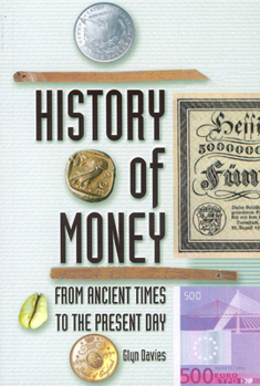 Paperback A History of Money: From Ancient Times to the Present Day Book