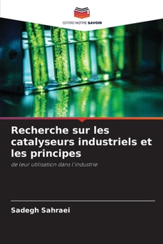 Paperback Recherche sur les catalyseurs industriels et les principes [French] Book
